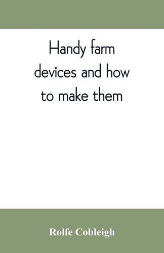 Cover image for Handy farm devices and how to make them