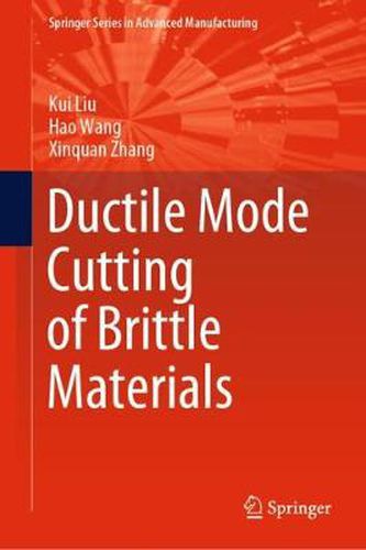 Cover image for Ductile Mode Cutting of Brittle Materials