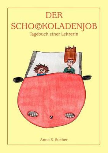 Cover image for Der Schockoladenjob: Tagebuch einer Lehrerin