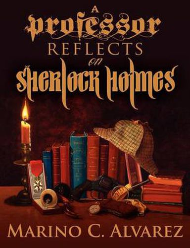 Cover image for A Professor Reflects on Sherlock Holmes