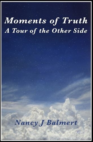 Cover image for Moments of Truth A Tour of the Other Side