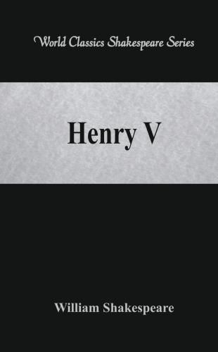 Cover image for Henry V: (World Classics Shakespeare Series)