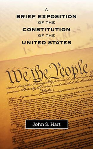 Cover image for A Brief Exposition of the Constitution of the United States