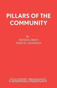 Cover image for Henrik Ibsen's  Pillars of the Community