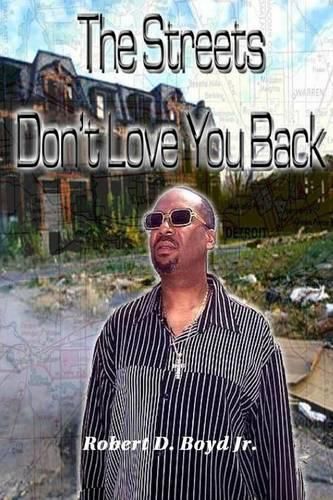 Cover image for The Streets Don't Love You Back