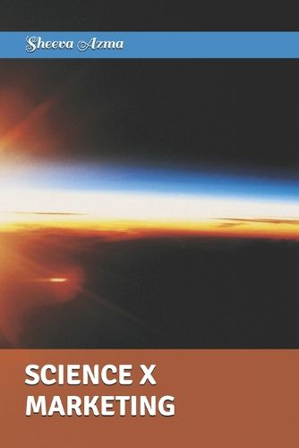 Cover image for Science X Marketing