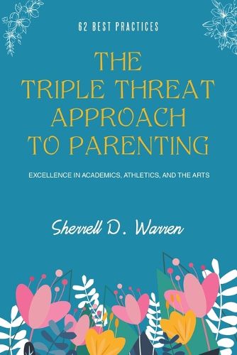 Cover image for The Triple Threat Approach to Parenting