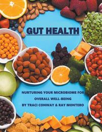 Cover image for GUT HEALTH - Nurturing Your Microbiome for Overall Well-Being