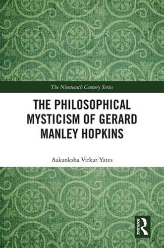 The Philosophical Mysticism of Gerard Manley Hopkins