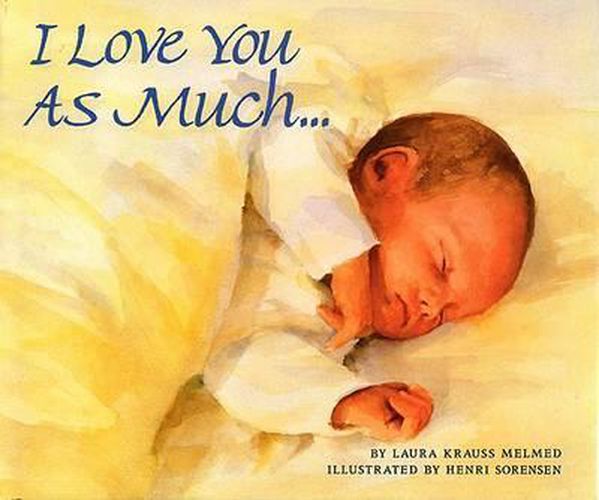 Cover image for I Love You as Much--