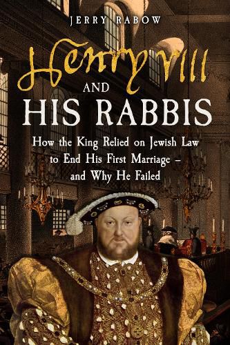 Henry VIII and his Rabbis