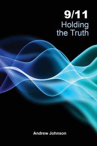 Cover image for 9/11 Holding the Truth