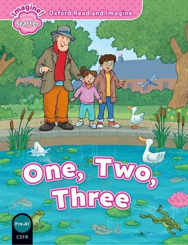 Cover image for Oxford Read and Imagine: Starter:: One, Two, Three