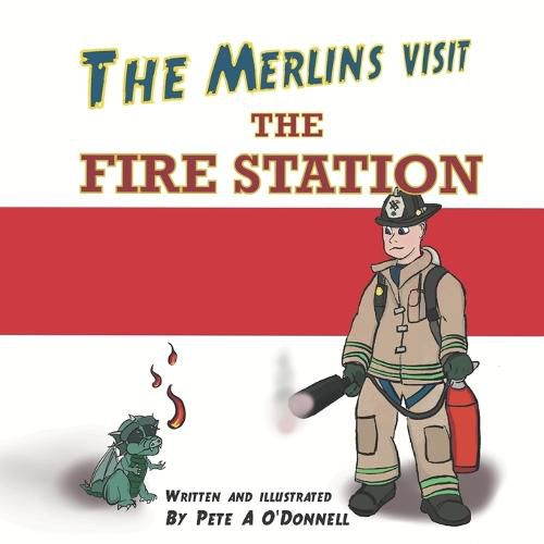 Cover image for The Merlins Visit the Fire Station