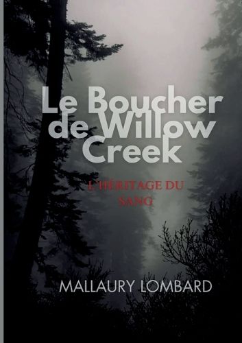 Cover image for Le boucher de Willow creek