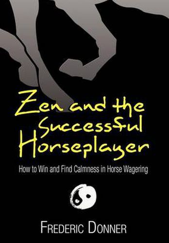 Cover image for Zen and the Successful Horseplayer