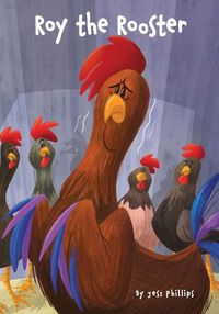 Cover image for Roy the Rooster: A Brave Little Soul