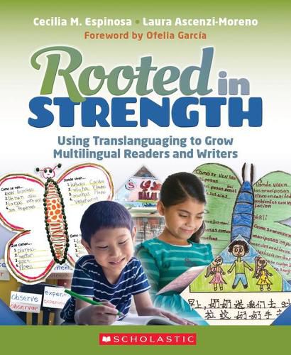 Cover image for Rooted in Strength: Using Translanguaging to Grow Multilingual Readers and Writers