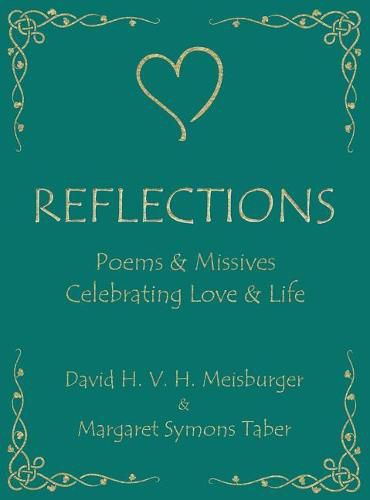 Cover image for Reflections - Poems & Idylls Celebrating Love & Life