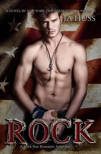 Cover image for Rock: A Rock Star Romantic Suspense