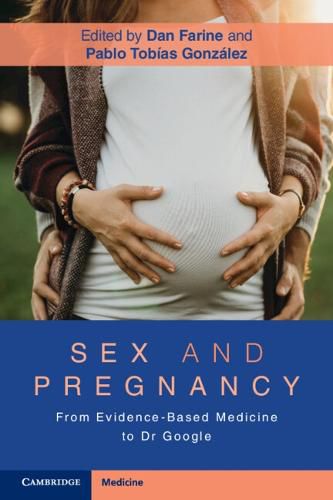 Cover image for Sex and Pregnancy: From Evidence-Based Medicine to Dr Google