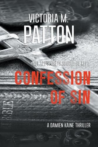 Cover image for Confession of Sin: Not All Secrets Should Be Kept