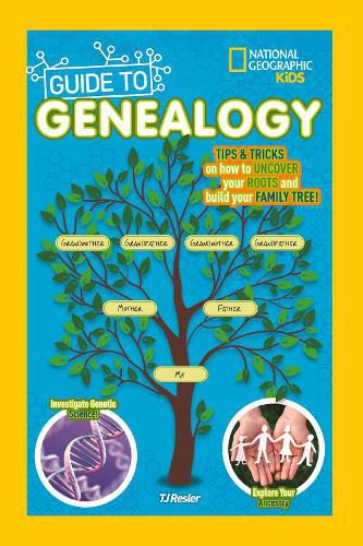 National Geographic Kids Guide to Genealogy