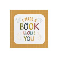 Cover image for I Made A Book About You
