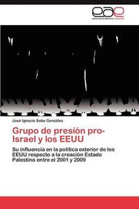 Cover image for Grupo de presion pro-Israel y los EEUU