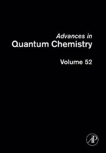 Cover image for Advances in Quantum Chemistry: Theory of the Interaction of Radiation with Biomolecules