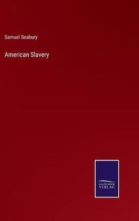 Cover image for American Slavery