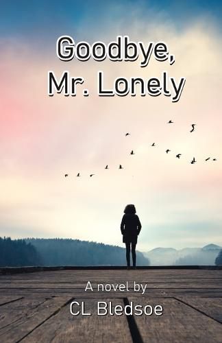 Cover image for Goodbye, Mr. Lonely