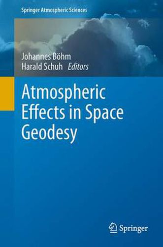 Atmospheric Effects in Space Geodesy