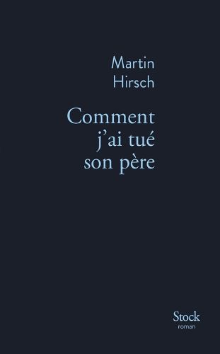 Cover image for Comment j'ai tue son pere