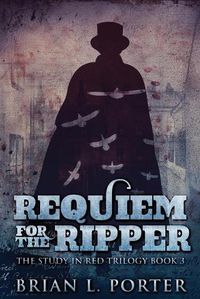 Cover image for Requiem For The Ripper