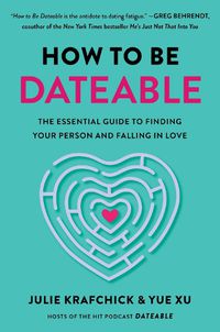 Cover image for How to Be Dateable