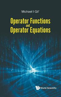 Cover image for Operator Functions And Operator Equations