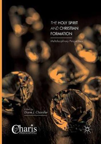 Cover image for The Holy Spirit and Christian Formation: Multidisciplinary Perspectives