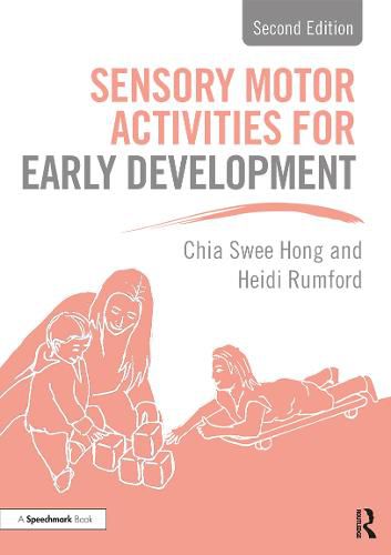 Cover image for Sensory Motor Activities for Early Development: A Practical Resource