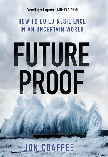 Cover image for Futureproof: How to Build Resilience in an Uncertain World