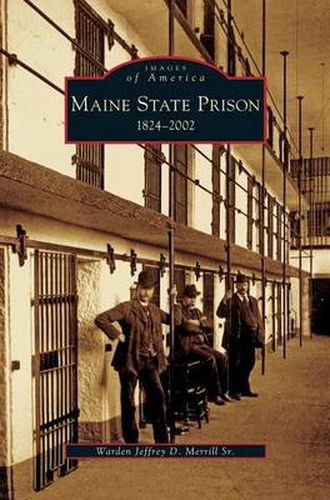 Cover image for Maine State Prison: 1824-2002