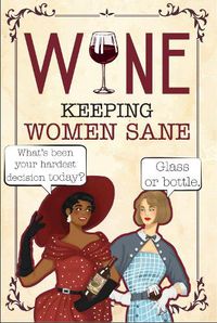 Cover image for Wine - Keeping Women Sane