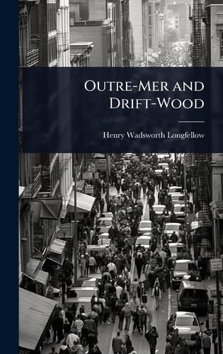 Cover image for Outre-Mer and Drift-Wood