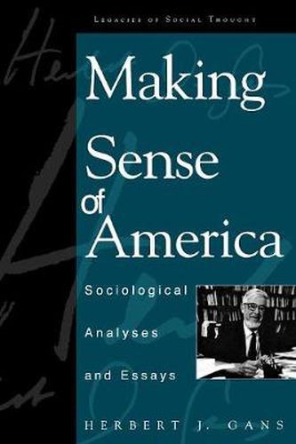 Cover image for Making Sense of America: Sociological Analyses and Essays