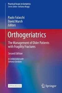 Cover image for Orthogeriatrics: The Management of Older Patients with Fragility Fractures