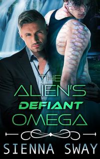 Cover image for The Alien's Defiant Omega