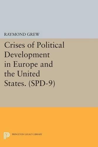 Cover image for Crises of Political Development in Europe and the United States. (SPD-9)