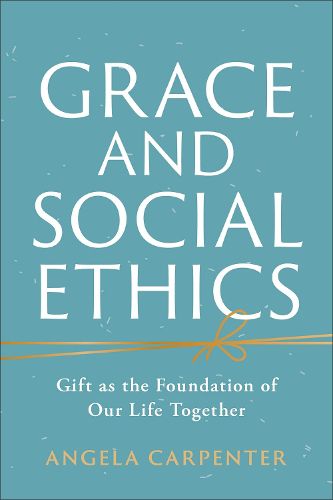 Cover image for Grace and Social Ethics