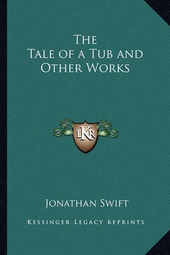 Cover image for The Tale of a Tub and Other Works