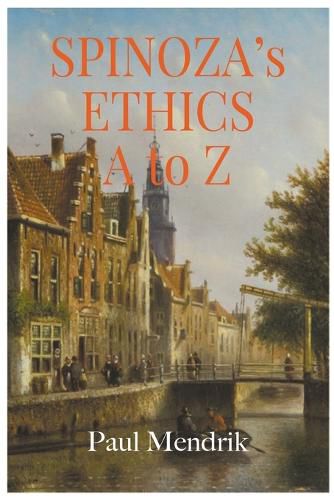 Cover image for Spinoza's Ethics A To Z